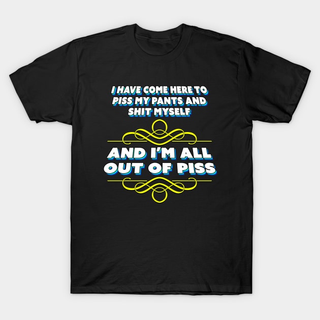 I Have Come Here To Be Honest About My Intentions T-Shirt by Bob Rose